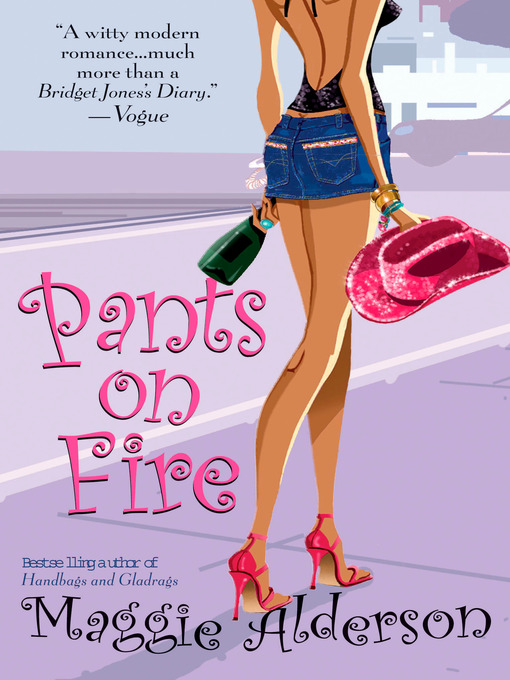 Title details for Pants on Fire by Maggie Alderson - Available